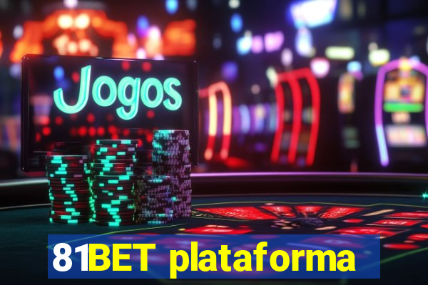 81BET plataforma